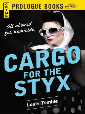 cover image of Cargo for the Styx